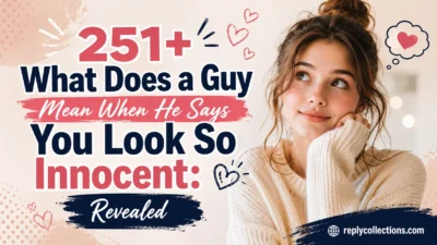 What Does a Guy Mean When He Says You Look So Innocent: Revealed